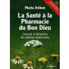 Maria Treben : La santé à la pharmacie du bon Dieu